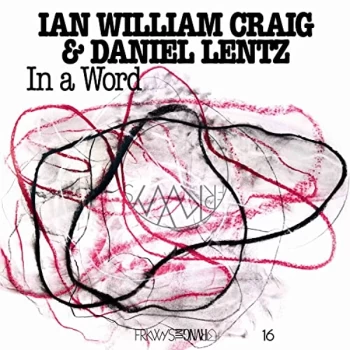 Image of Ian William Craig & Daniel Lentz - In A Word CD