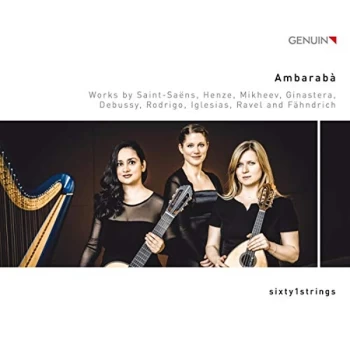 Image of sixty1strings - Ambarab&agrave;: Works By Saint-Sa&euml;ns, Henze, Mikheev, Ginastera... CD
