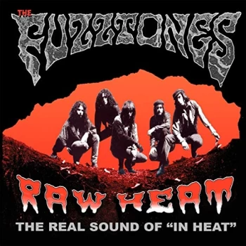 Image of The Fuzztones - Raw Heat: The Real Sound of 'In Heat' Vinyl
