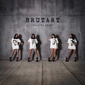 Image of Brutart - Wear My Skin CD