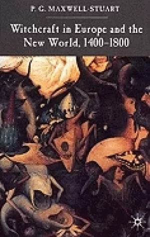 Image of witchcraft in europe and the new world 1400 1800