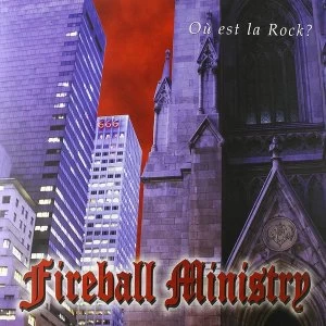Image of Fireball Ministry - Ou Est La Rock? Vinyl