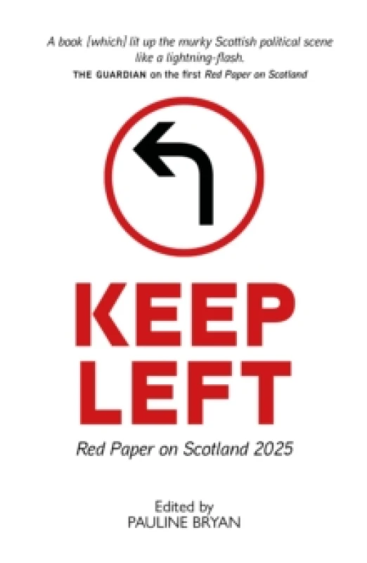 Image of Keep Left : Red Paper on Scotland 2025 Paperback / softback