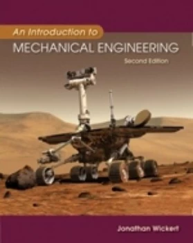 Image of An Introduction to Mechanical Engineering by Jonathan Wickert Paperback