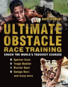 Image of Ultimate Obstacle Race Training by Brett Stewart Paperback