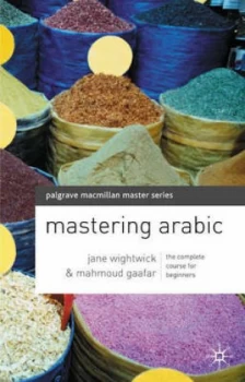 Image of Mastering Arabic by Jane Wightwick and Mahmoud Gaafar and Mahmoud Gaafar Book