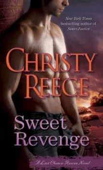 Image of Sweet Revenge by Christy Reece Book