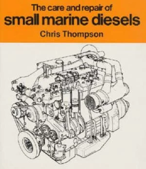 Image of The Care and Repair of Small Marine Diesels Paperback