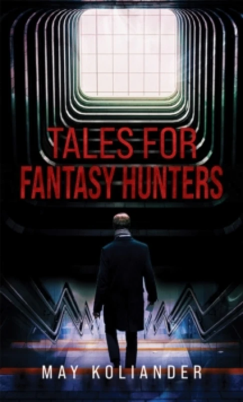 Image of Tales for Fantasy Hunters. Paperback. By May Koliander Books