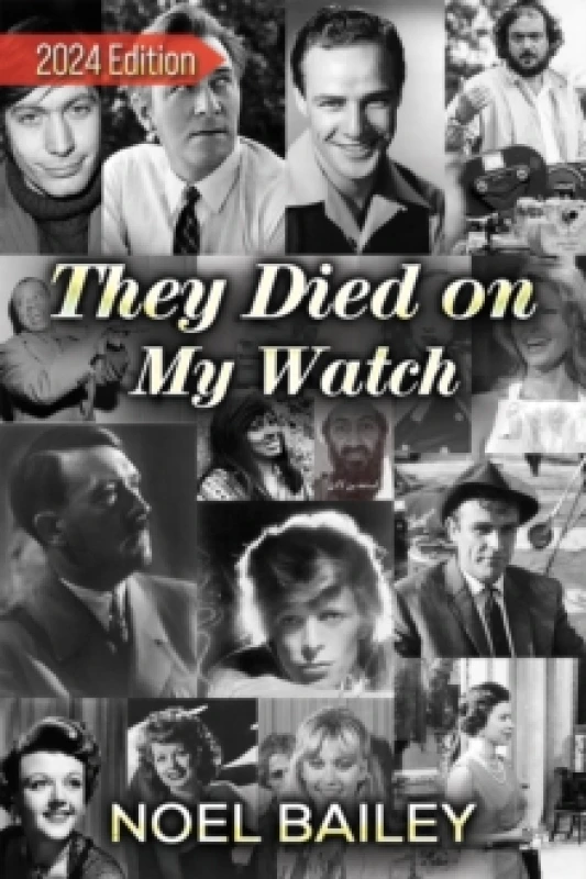 Image of They Died on My Watch : 2024 Edition Paperback / softback