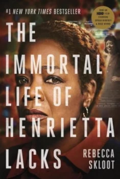 Image of The Immortal Life of Henrietta Lacks movie Tie-In Edition by Rebecca Skloot Book