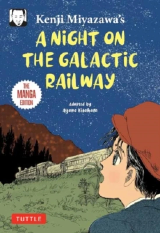 Image of Kenji Miyazawa's A Night on the Galactic Railway : The Manga Edition Paperback / softback