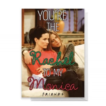 Image of Friends Rachel To My Monica Greetings Card - Standard Card