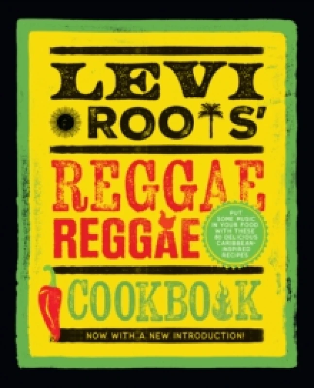 Image of Levi Roots' Reggae Reggae Cookbook. Hardback. By Levi Roots Books