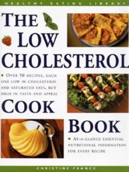 Image of The Low Cholesterol Cookbook by Christine France Hardback