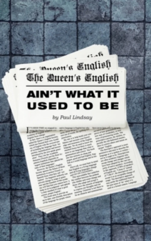 Image of The Queen's English Ain't What It Used to Be Paperback / softback