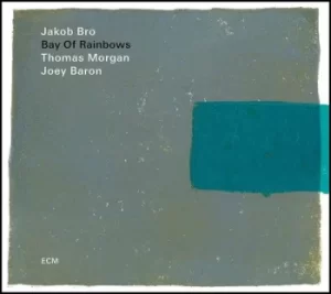 Image of Bay of Rainbows by Jakob Bro CD Album