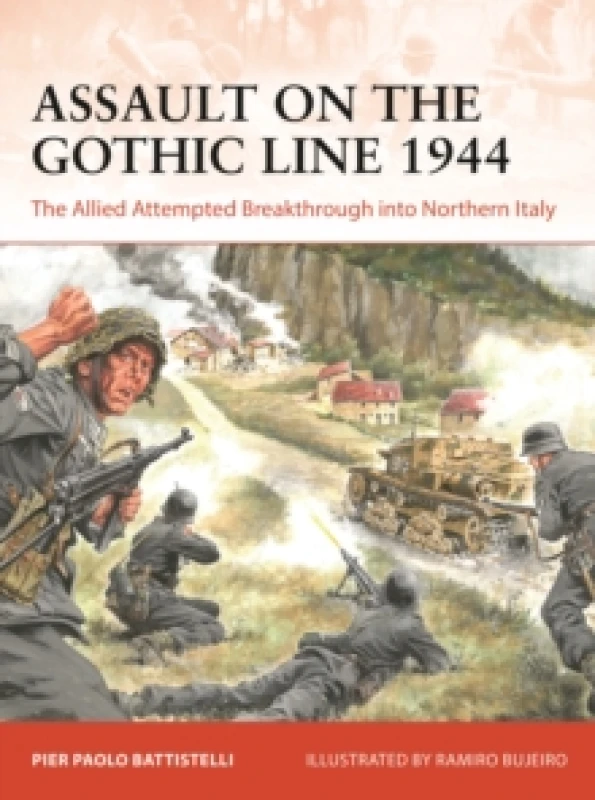 Image of Assault on the Gothic Line 1944 : The Allied Attempted Breakthrough into Northern Italy Paperback / softback