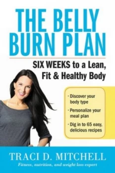 Image of The Belly Burn Plan by Traci D. Mitchell Book