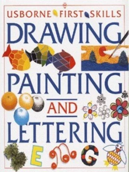 Image of The Usborne Book of Drawing Painting and Lettering by Susan Mayes and Terry Burton and Lindy Dark and Sue Stitt and Howard Allman Hardback