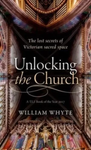 Image of Unlocking the church by William Whyte