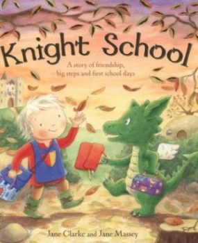 Image of Knight School by Jane Clarke Book