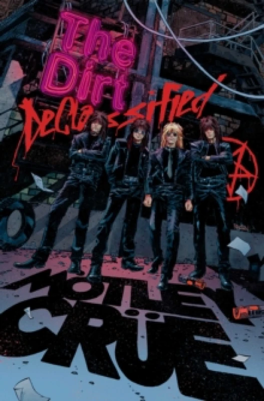Image of MOTLEY CRUE - THE DIRT: DECLASSIFIED : THE DIRT: DECLASSIFIED Paperback / softback