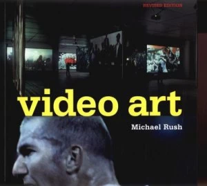 Image of Video Art by Michael Rush Paperback