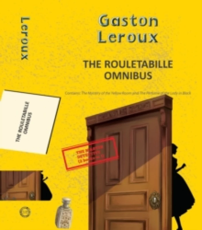 Image of The Rouletabille Omnibus: The Mystery of the Yellow Room and the Perfume of the Lady in Black Paperback / softback