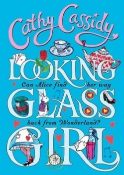 Image of Looking-Glass Girl by Cathy Cassidy Hardback