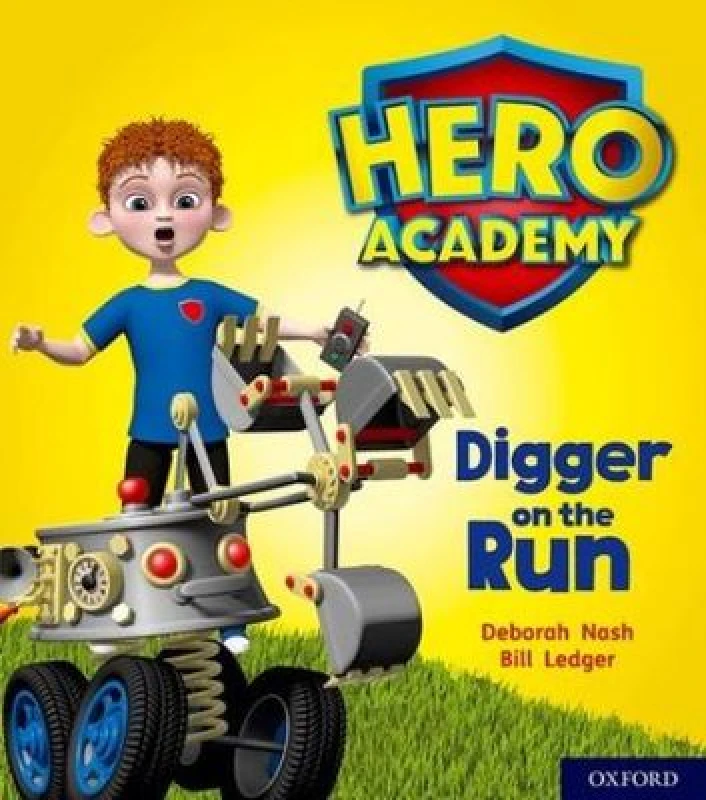 Image of Deborah Nash Hero Academy: Oxford Level 4, Light Blue Book Band: Digger on the Run Book Multi unisex