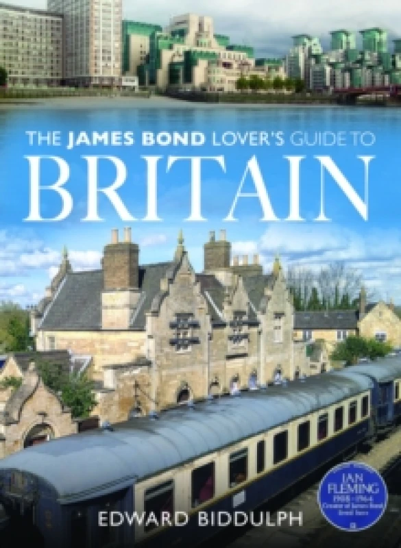 Image of The James Bond Lover's Guide to Britain. Paperback. By Edward Biddulph Books