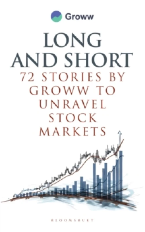 Image of Long and Short : 72 Stories by Groww to Unravel Stock Markets Paperback / softback