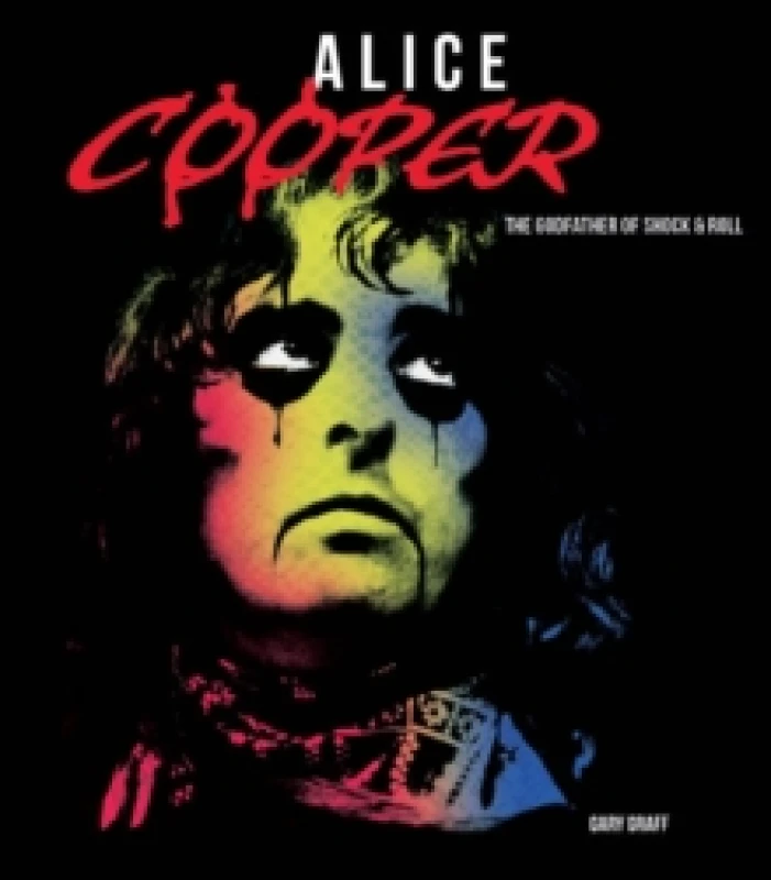 Image of Alice Cooper. Hardback. By Gary Graff Books
