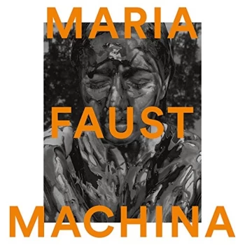 Image of Maria Faust - Machina CD