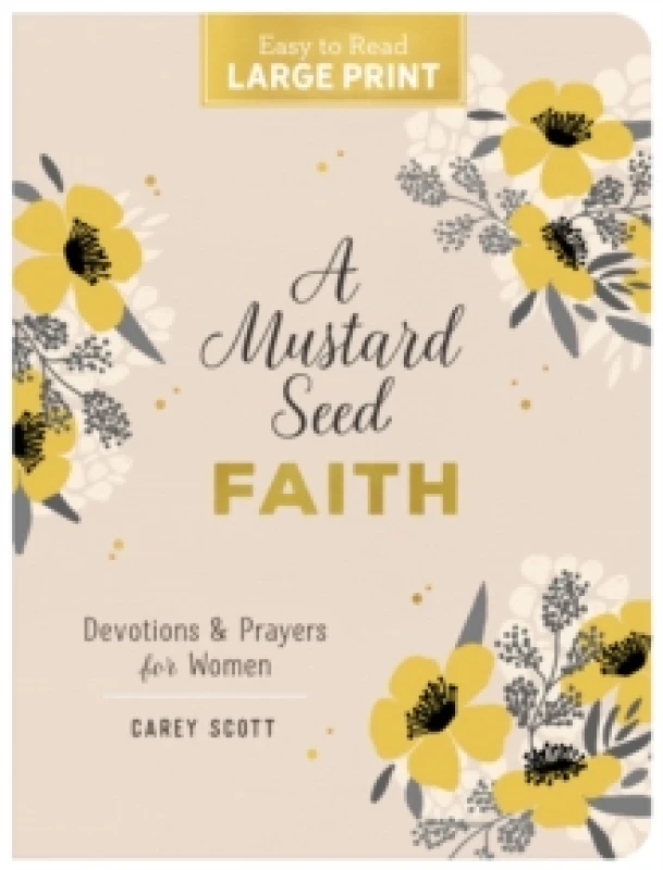 Image of A Mustard Seed Faith Large Print Paperback / softback