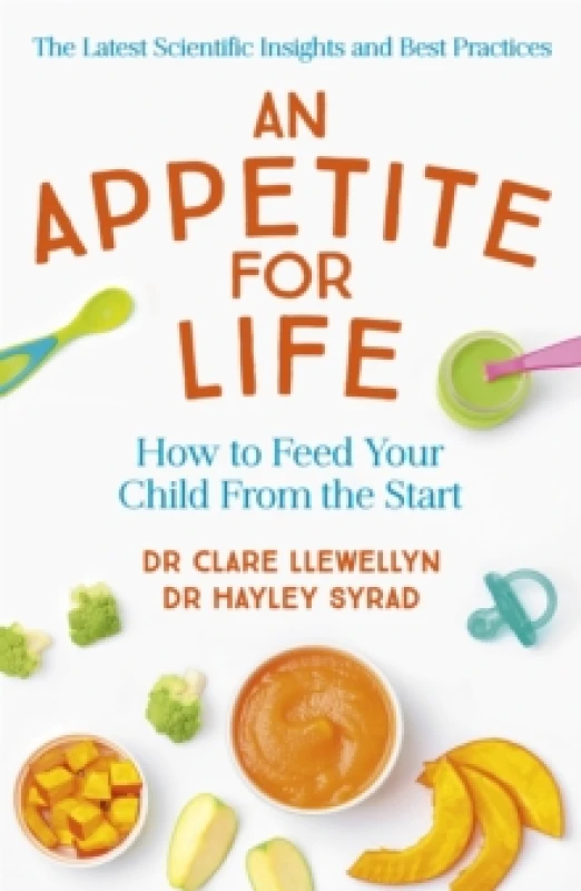 Image of An Appetite for Life : How to Feed Your Child From the Start Paperback / softback