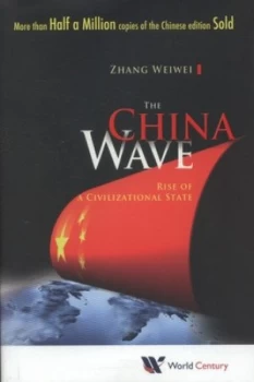 Image of The China Wave by Wei-Wei Zhang Hardback