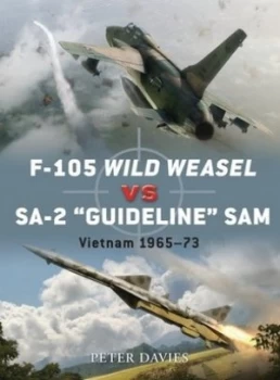 Image of F-105 Wild Weasel vs. Sa-2 guideline Sam by Jim Laurier Paperback
