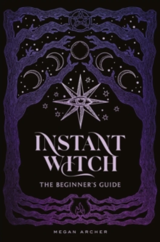 Image of INSTANT WITCH : The Beginner's Guide Hardback