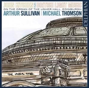 Image of John Kitchen Plays British Light Music On the Organ by John Kitchen CD Album