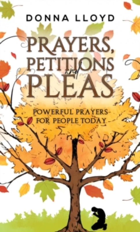 Image of Prayers, Petitions and Pleas. Paperback. By Donna Lloyd Books