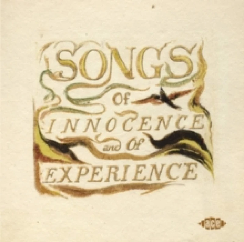 Image of William Blake's Songs of Innocence and of Experience CD / Album