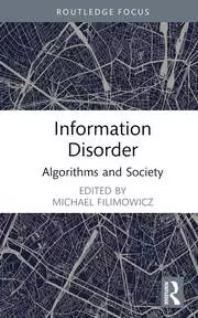 Image of Information Disorder Algorithms and Society