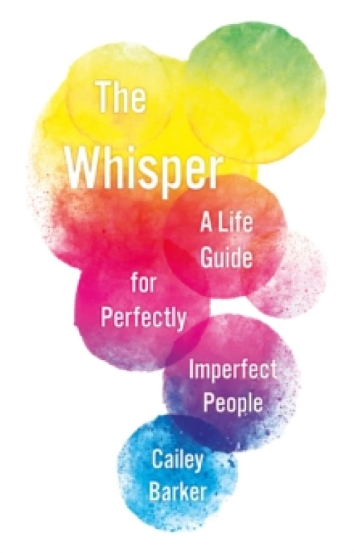 Image of The Whisper : A Life Guide for Perfectly Imperfect People Paperback / softback