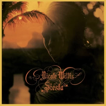 Image of Nicole Willis - Siesta Vinyl
