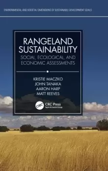 Image of Rangeland Sustainability : Social, Ecological, and Economic Assessments
