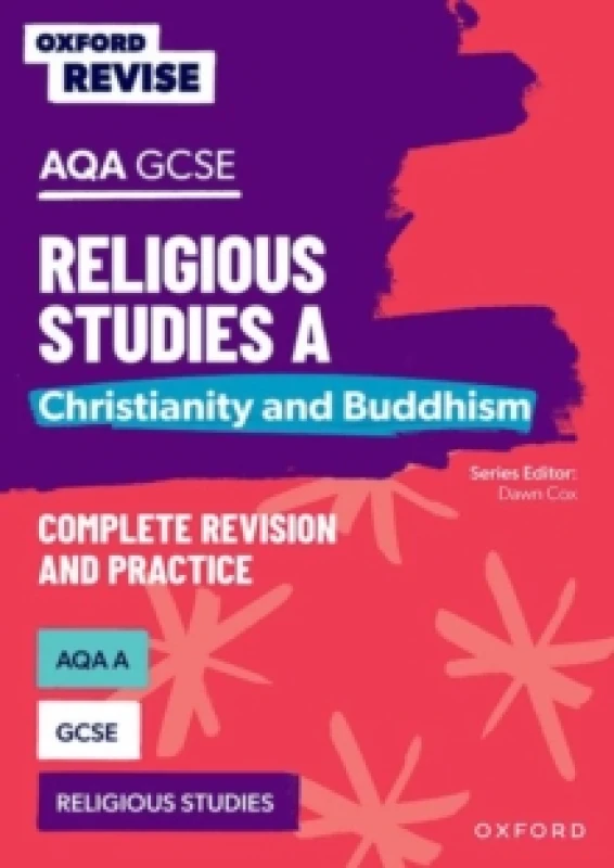 Image of Oxford Revise: AQA GCSE Religious Studies A: Christianity and Buddhism Complete Revision and Practice Paperback / softback