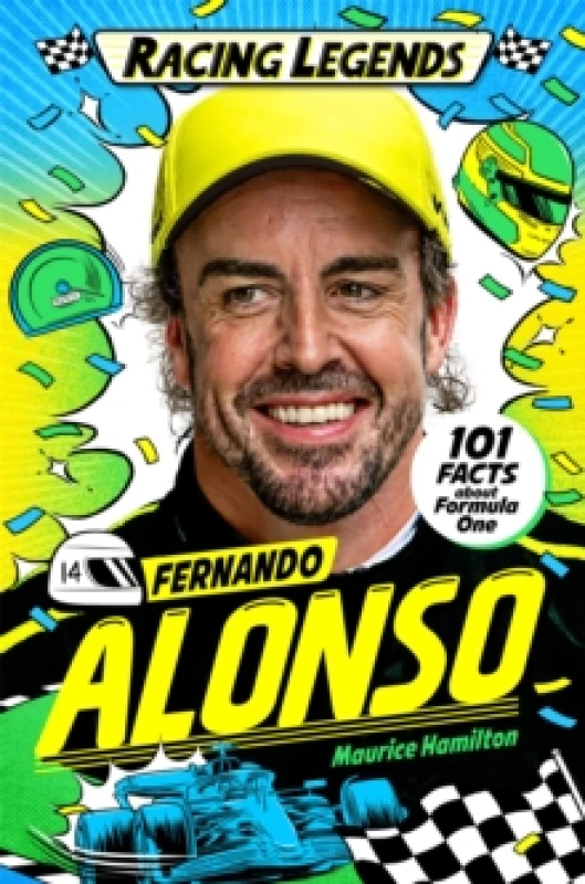 Image of Racing Legends: Fernando Alonso : 101 Facts about Formula One Paperback / softback