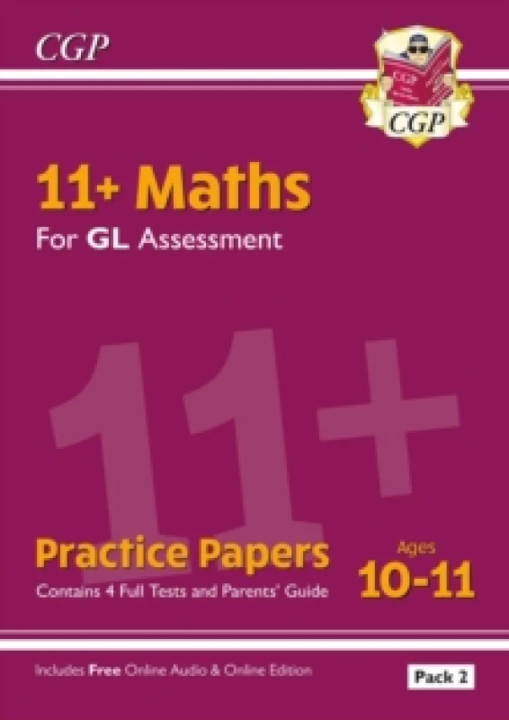 Image of 11+ GL Maths Practice Papers: Ages 10-11 - Pack 2 (with Parents' Guide & Online Edition) Multiple-component retail product, part(s) enclose